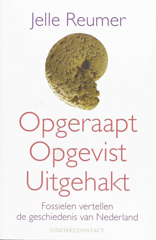 Omslag van Opgeraapt Opgevist Uitgehakt