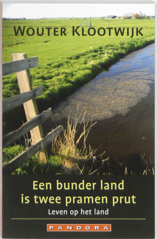 Omslag van Een bunder land is twee pramen prut