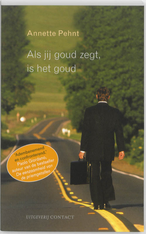 Omslag van Als jij goud zegt, is het goud