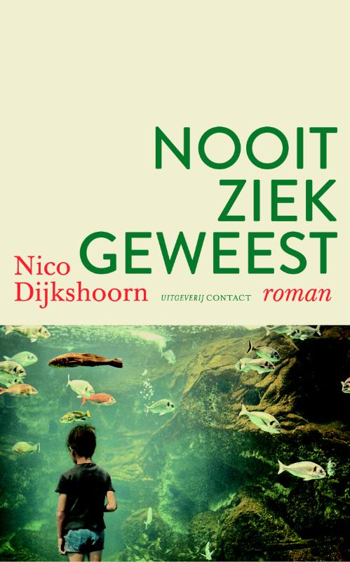Omslag van Nooit ziek geweest