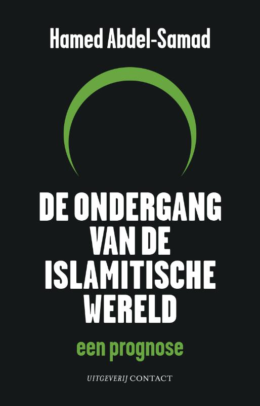 Omslag van De ondergang van de islamitische wereld
