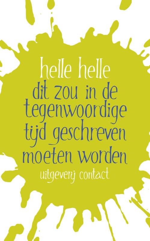 Omslag van Dit zou in de tegenwoordige tijd geschreven moeten worden