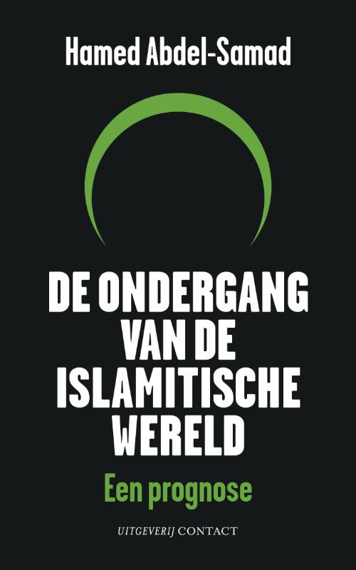 Omslag van De ondergang van de islamitische wereld