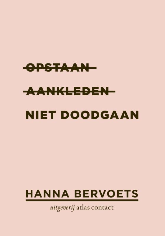 Omslag van Opstaan, aankleden, niet doodgaan