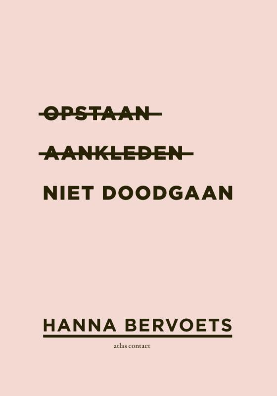 Omslag van Opstaan, aankleden, niet doodgaan