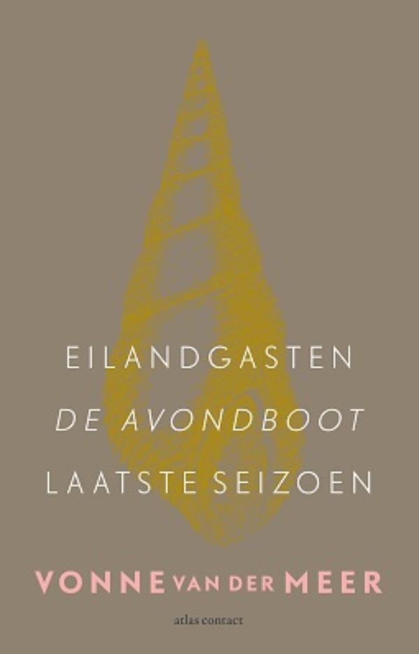 Omslag van Eilandgasten; De avondboot; Laatste seizoen