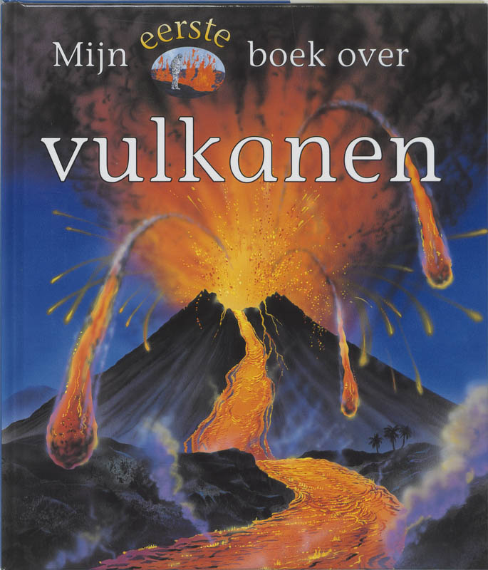 Omslag van Mijn eerste boek over vulkanen