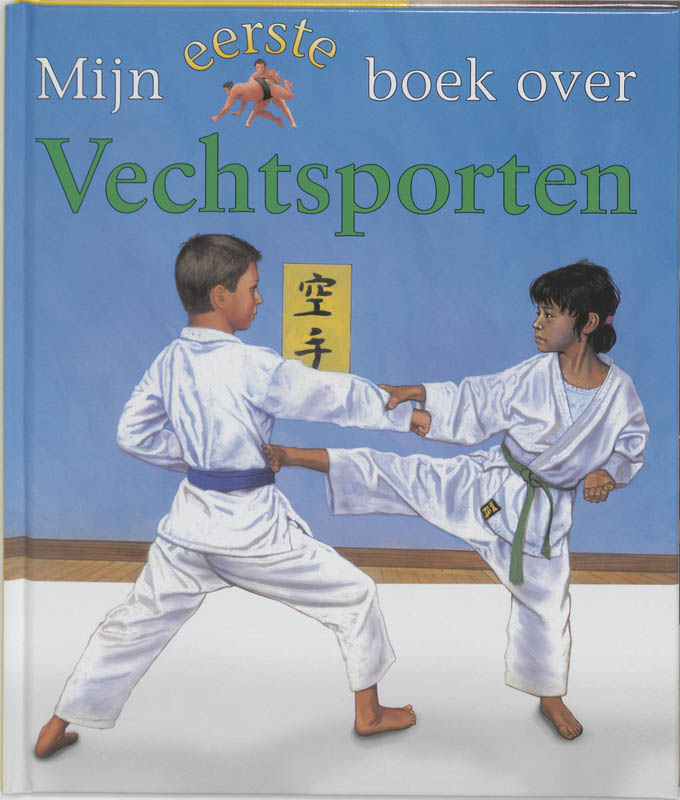 Omslag van Mijn eerste boek over vechtsporten
