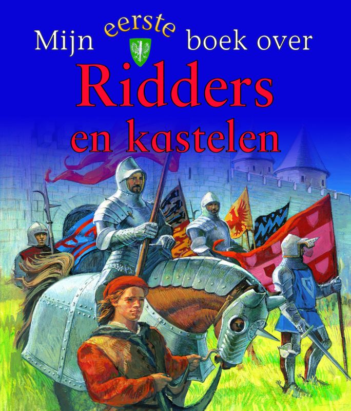 Omslag van Mijn eerste boek over Ridders en kastelen