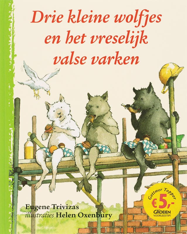 Omslag van Drie kleine wolfjes en het vreselijke valse varken