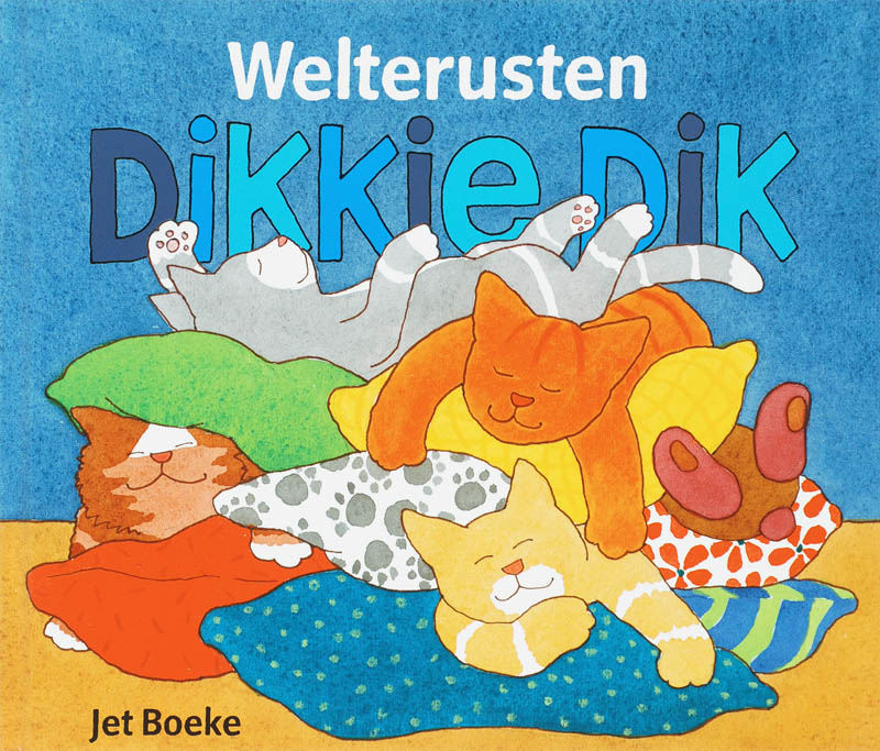 Omslag van Welterusten, Dikkie Dik!