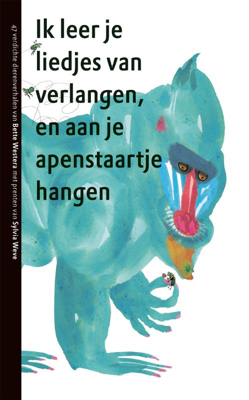 Omslag van Ik leer je liedjes van verlangen en aan je apenstaartje hangen