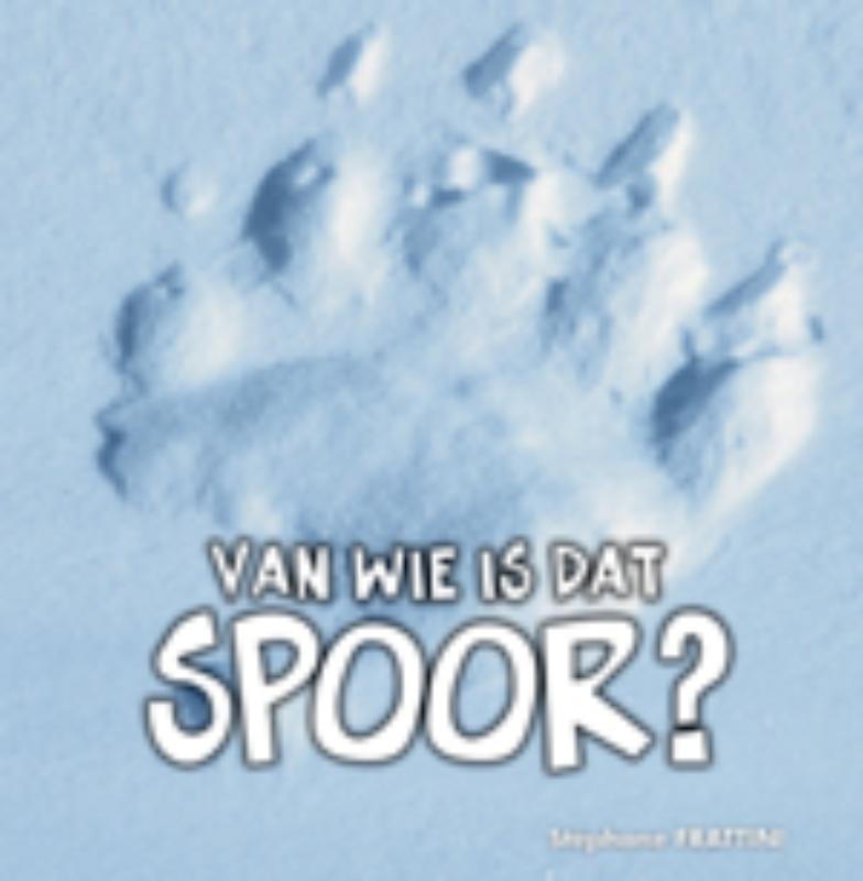 Omslag van Van wie is dat spoor?