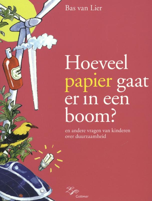 Omslag van Hoeveel papier gaat er in een boom?