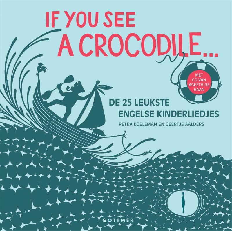 Omslag van If you see a crocodile...