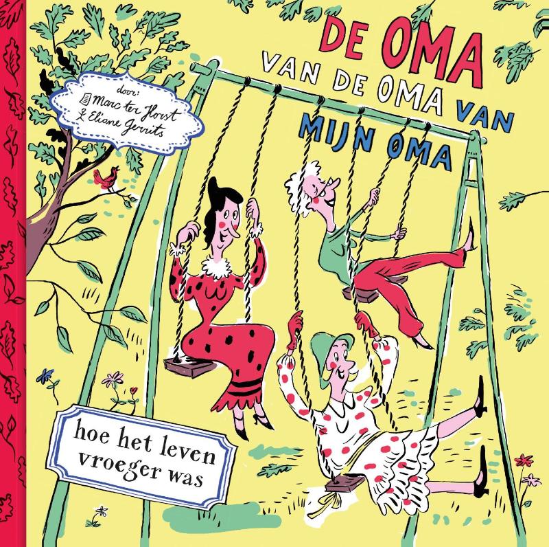 Omslag van De oma van de oma van mijn oma