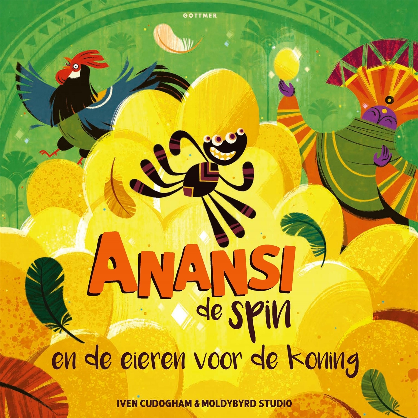 Omslag van Anansi de spin en de eieren voor de koning
