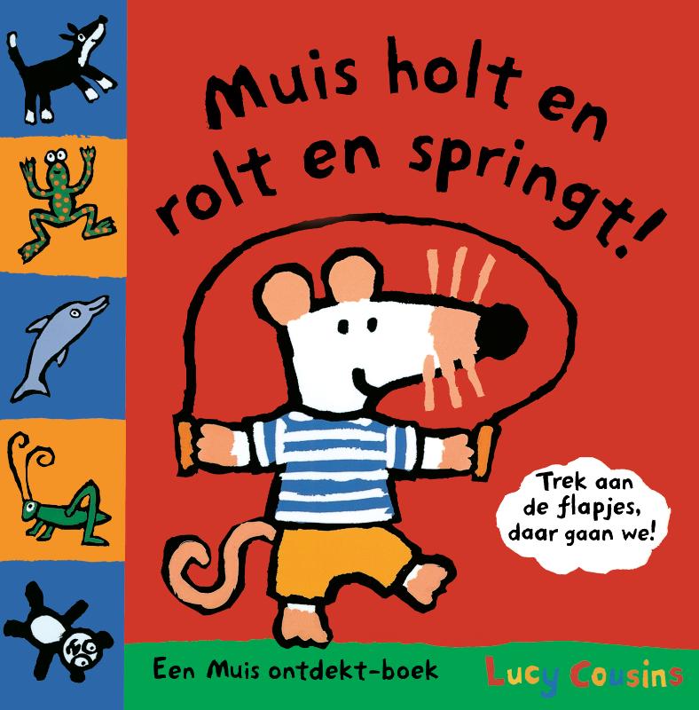 Omslag van Muis holt en rolt en springt!