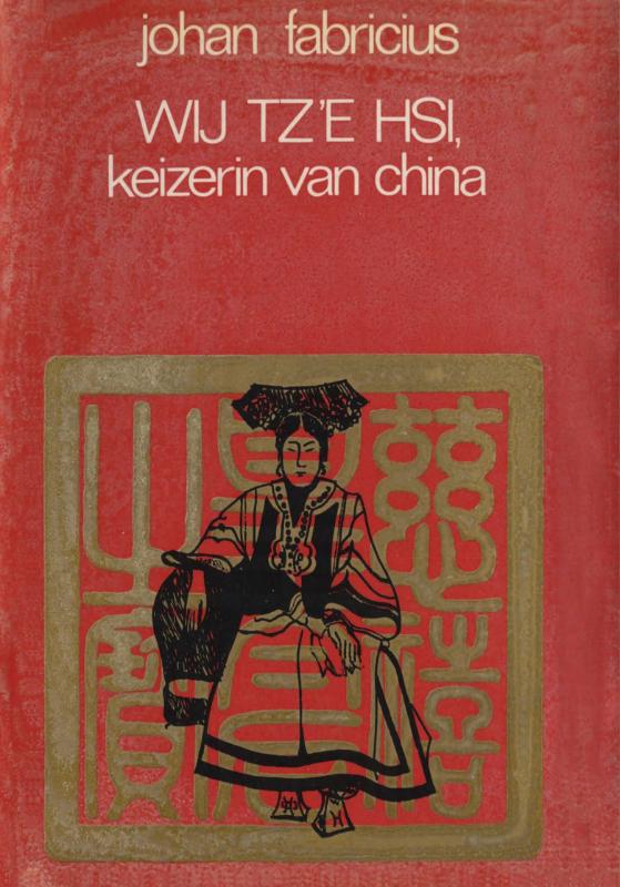 Omslag van Wij Tz'e Hsi, keizerin van China