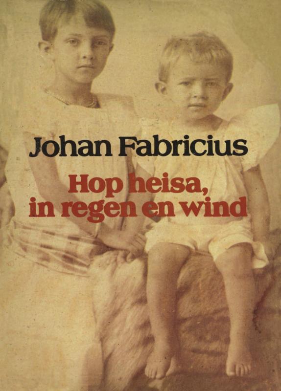 Omslag van Hop heisa, in regen en wind