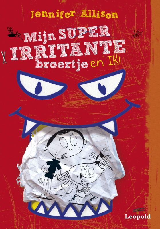 Omslag van Mijn super irritante broertje en ik!