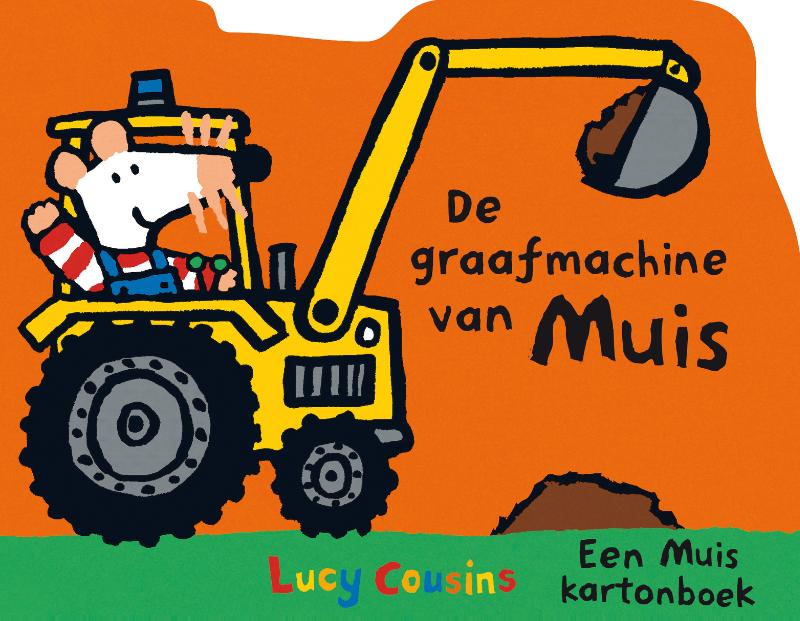 Omslag van De graafmachine van Muis