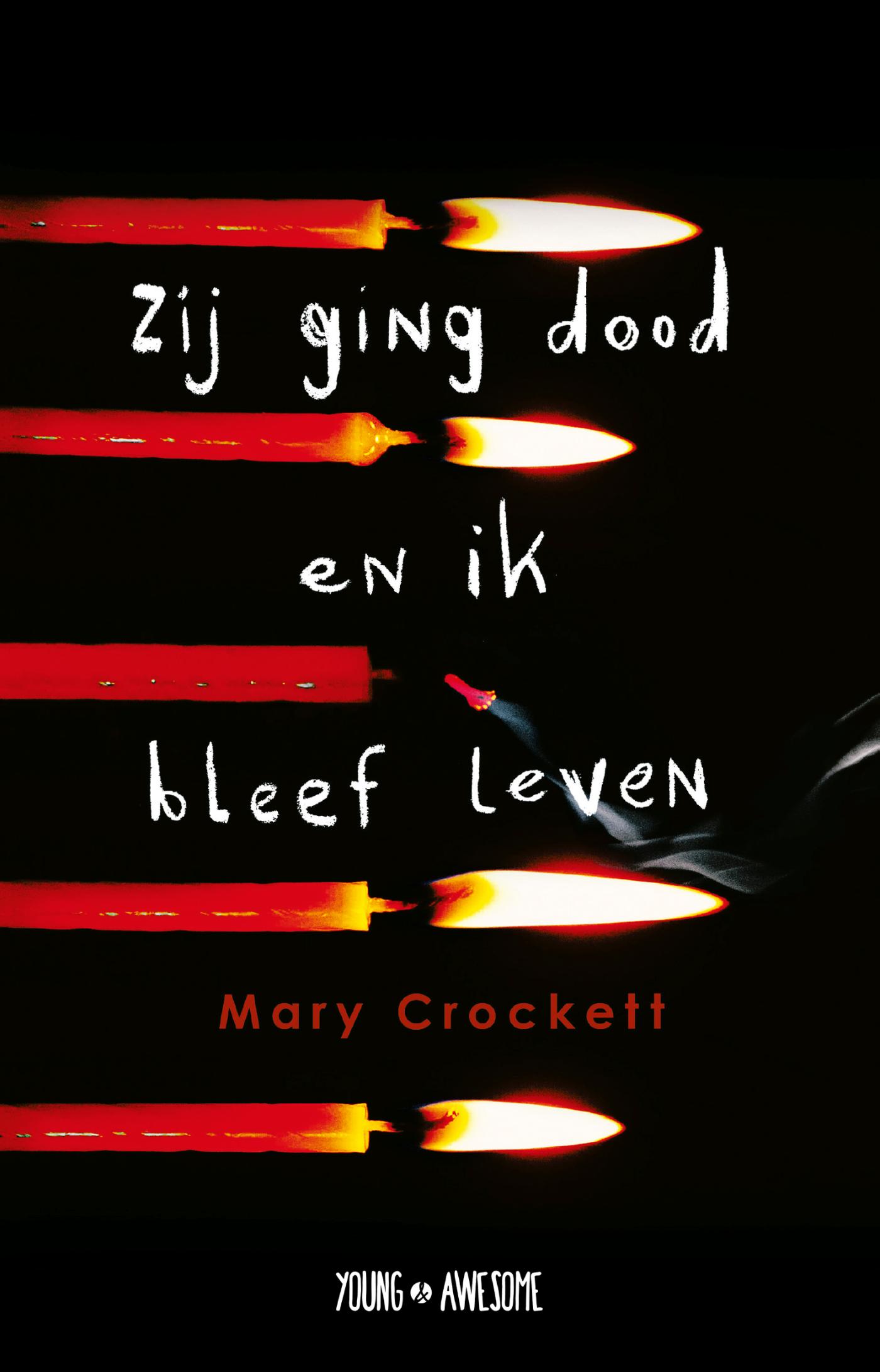 Omslag van Zij ging dood en ik bleef leven
