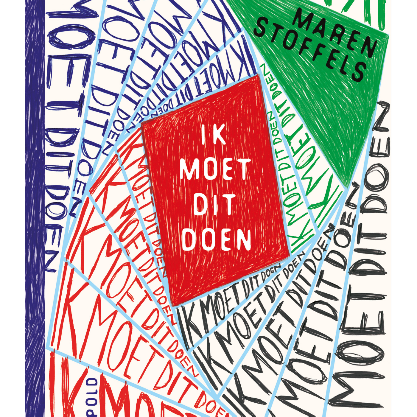 Omslag van Ik moet dit doen