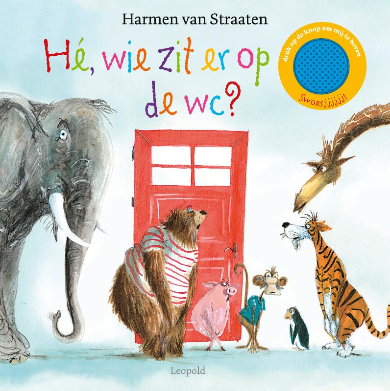 Omslag van Hé, wie zit er op de wc?