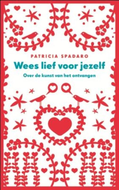 Omslag van Wees lief voor jezelf
