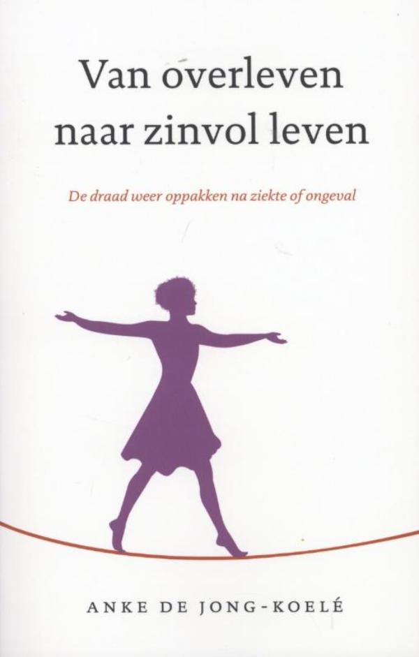 Omslag van Van overleven naar zinvol leven