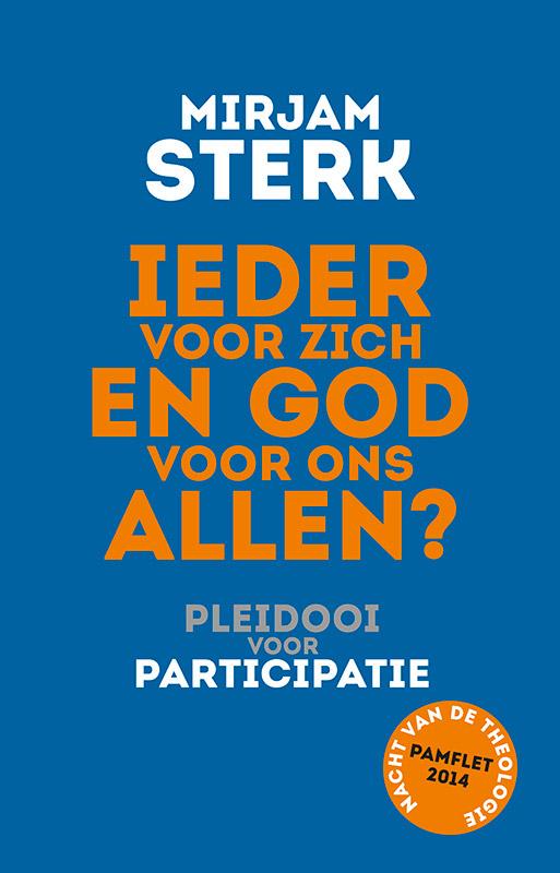 Omslag van Ieder voor zich en God voor ons allen?