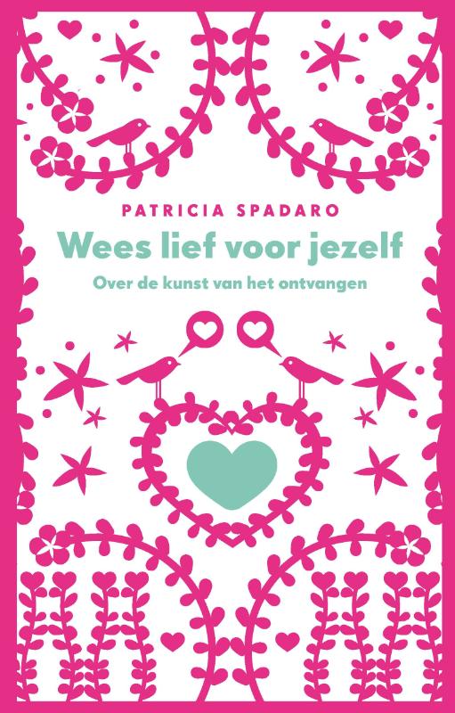 Omslag van Wees lief voor jezelf