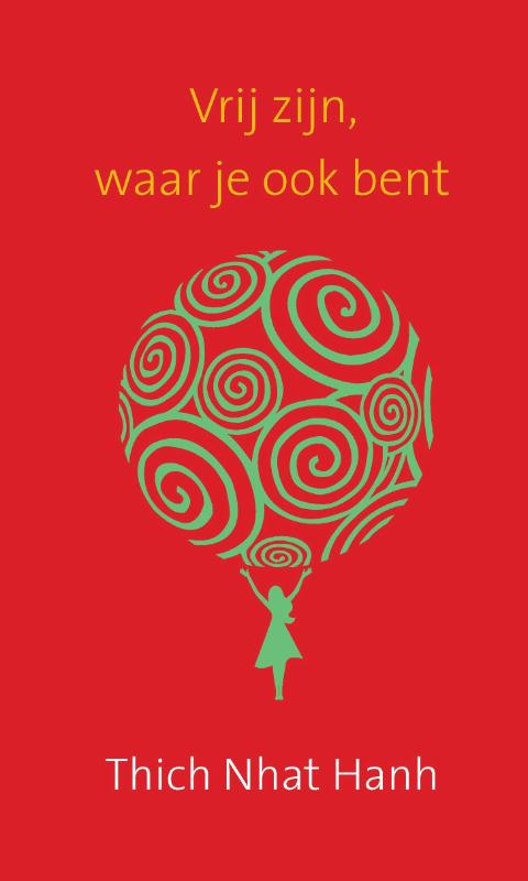 Omslag van Vrij zijn, waar je ook bent