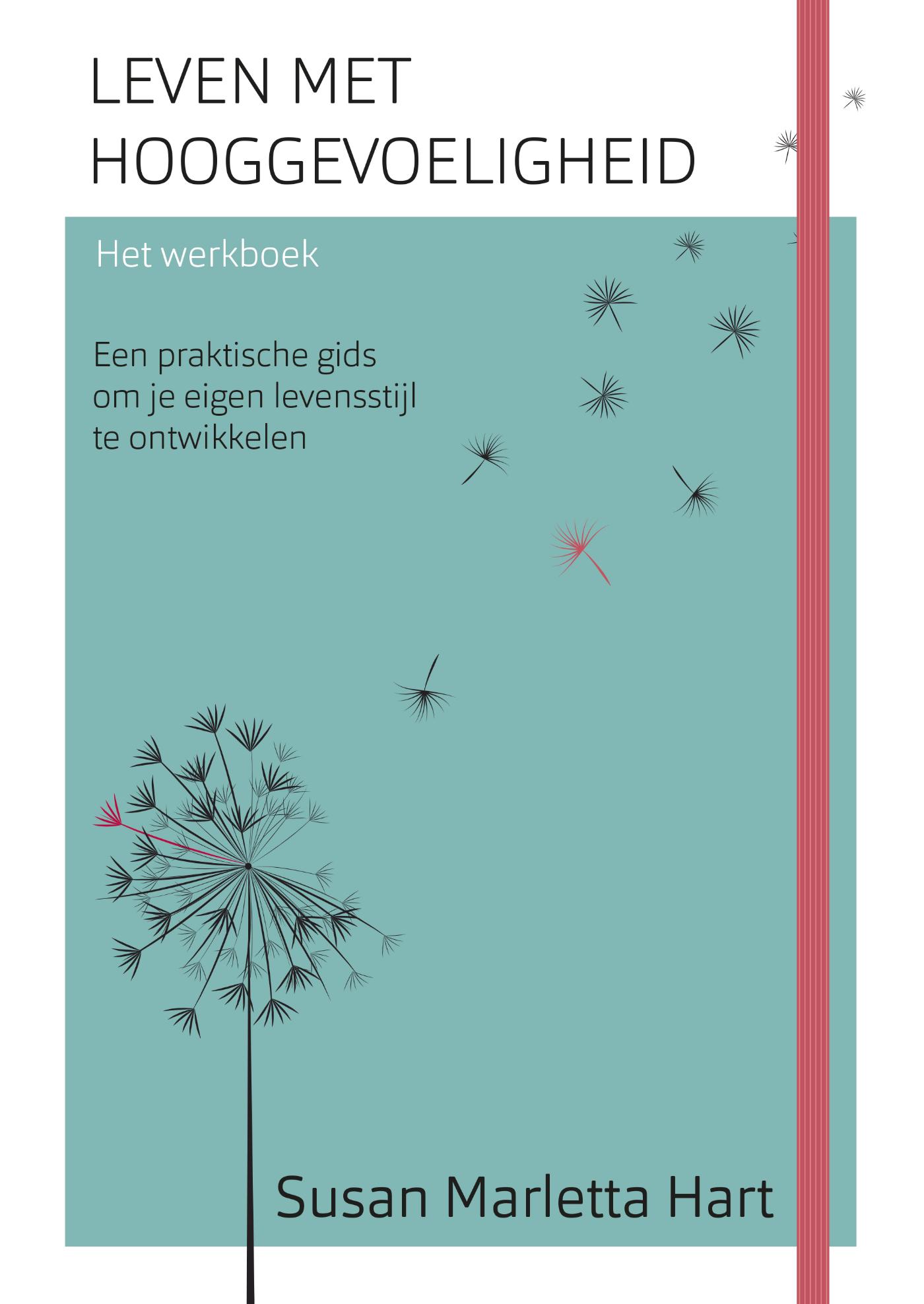 Omslag van Leven met hooggevoeligheid - Het werkboek