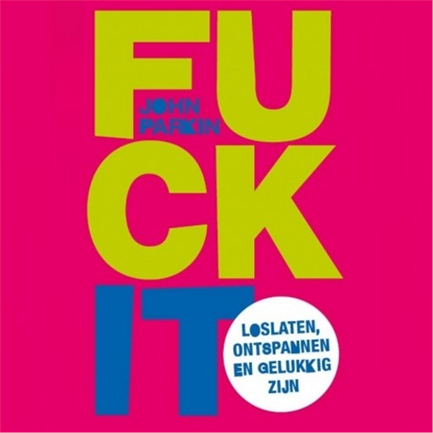 Omslag van Fuck it