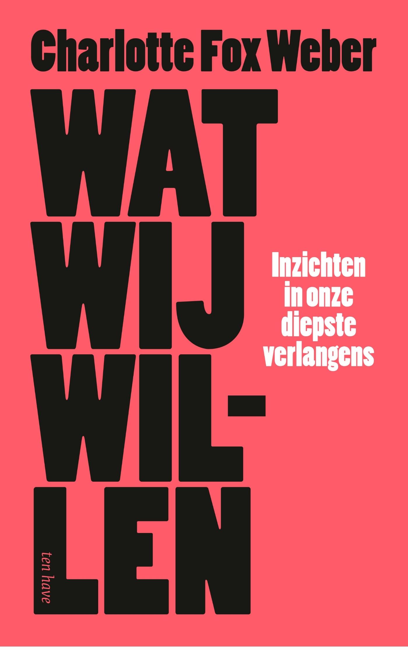 Omslag van Wat wij willen