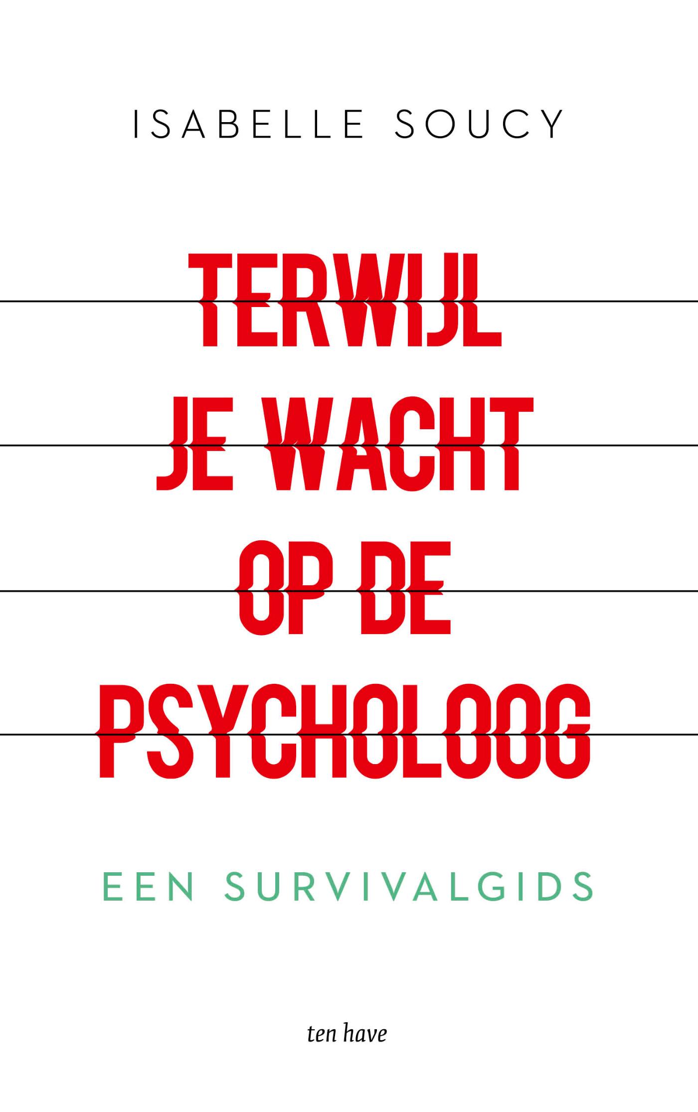 Omslag van Terwijl je wacht op de psycholoog