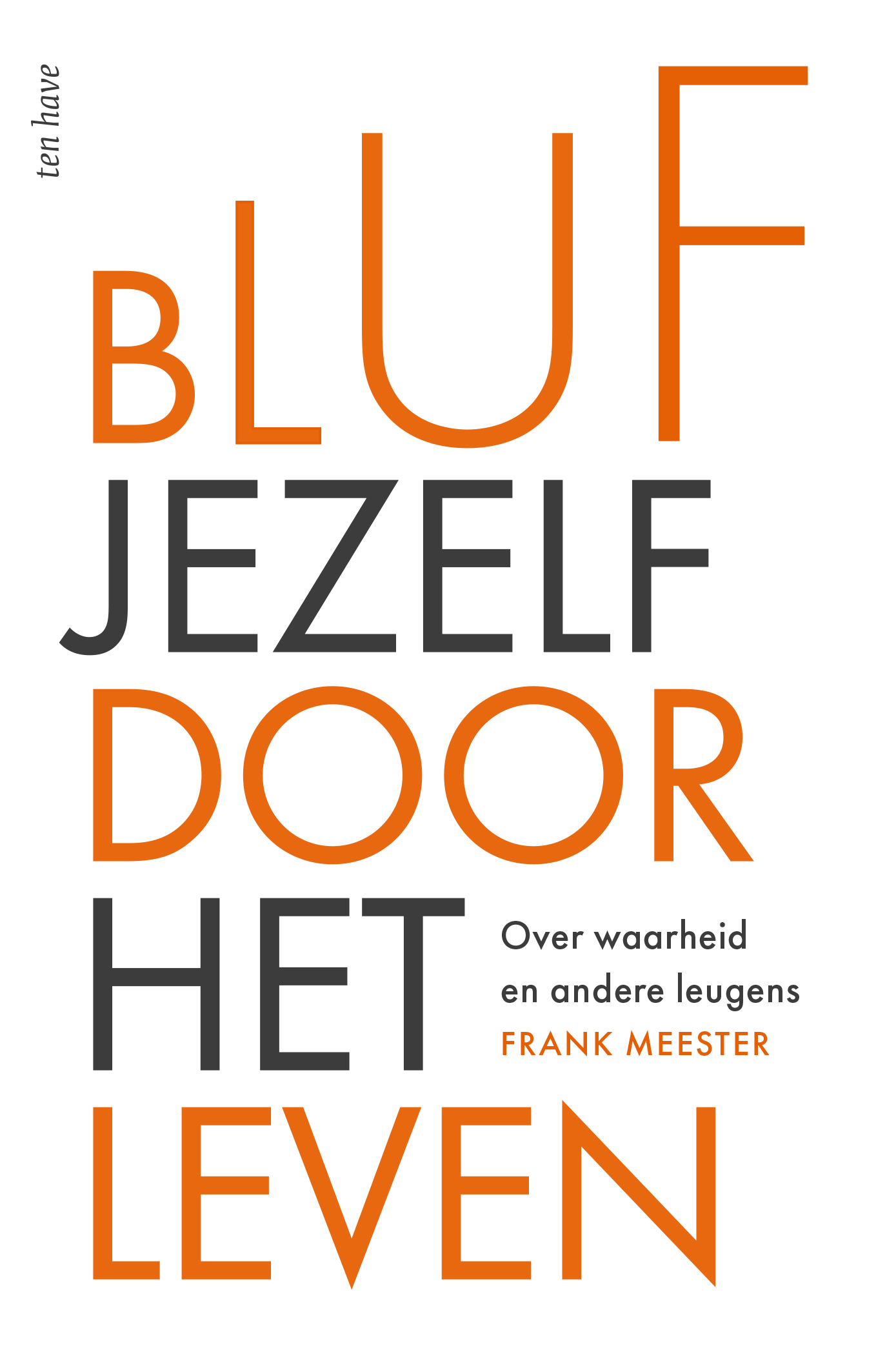Omslag van Bluf jezelf door het leven