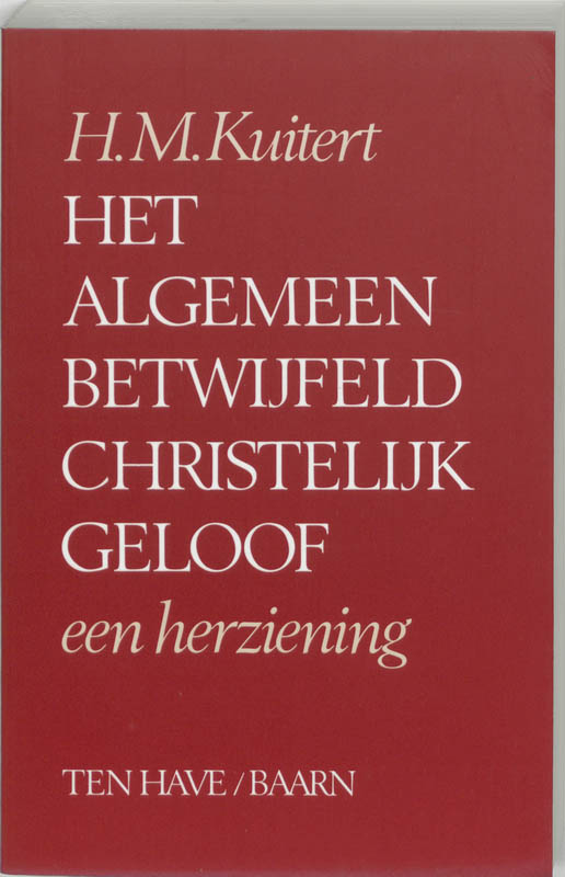 Omslag van Het algemeen betwijfeld christelijk geloof