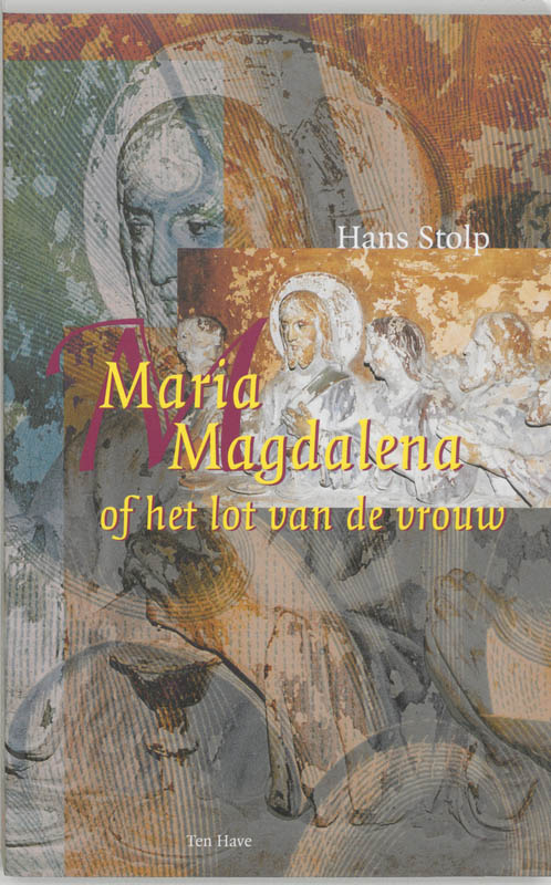 Omslag van Maria Magdalena, of Het lot van de vrouw