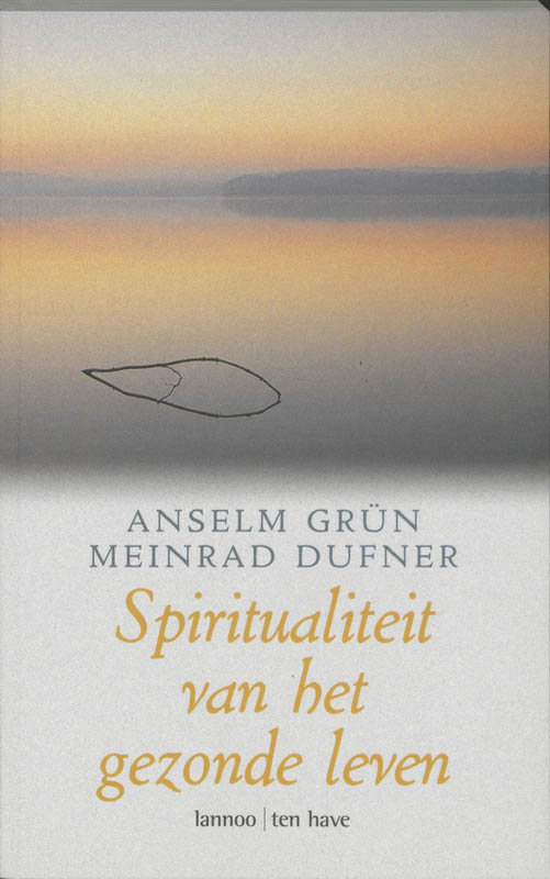 Omslag van Spiritualiteit van het gezonde leven