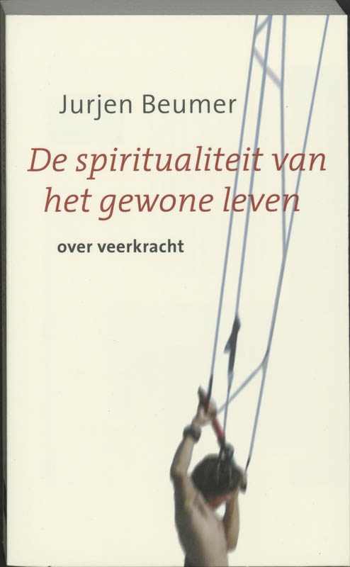 Omslag van De spiritualiteit van het gewone leven