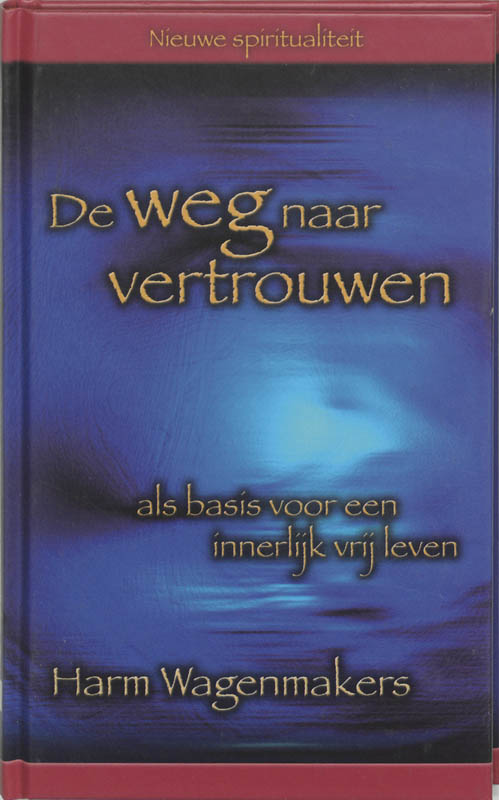 Omslag van De weg naar vertrouwen