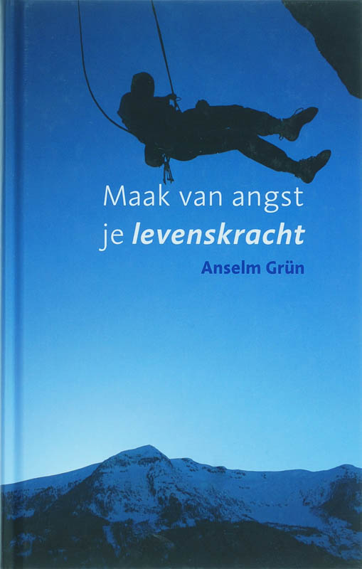 Omslag van Maak van angst je levenskracht