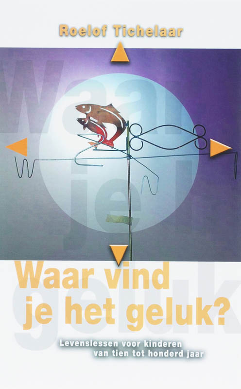 Omslag van Waar vind je het geluk
