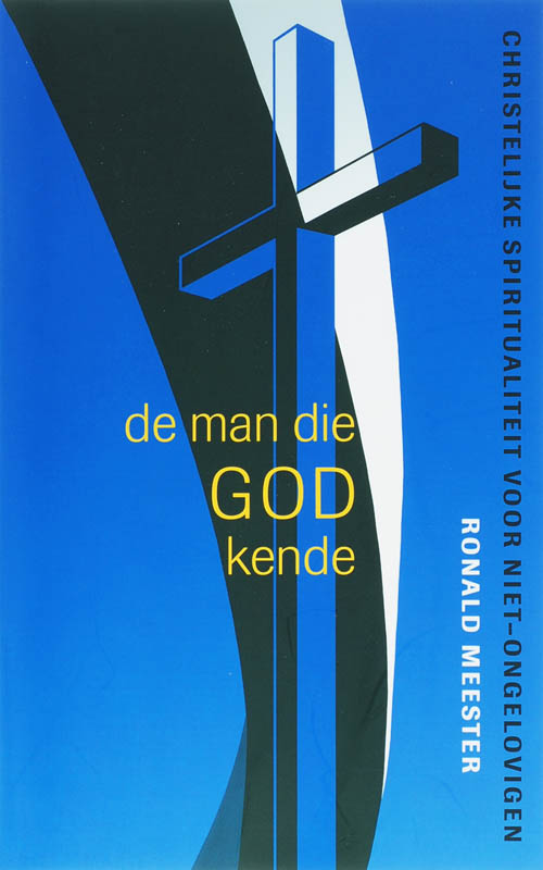 Omslag van De man die God kende