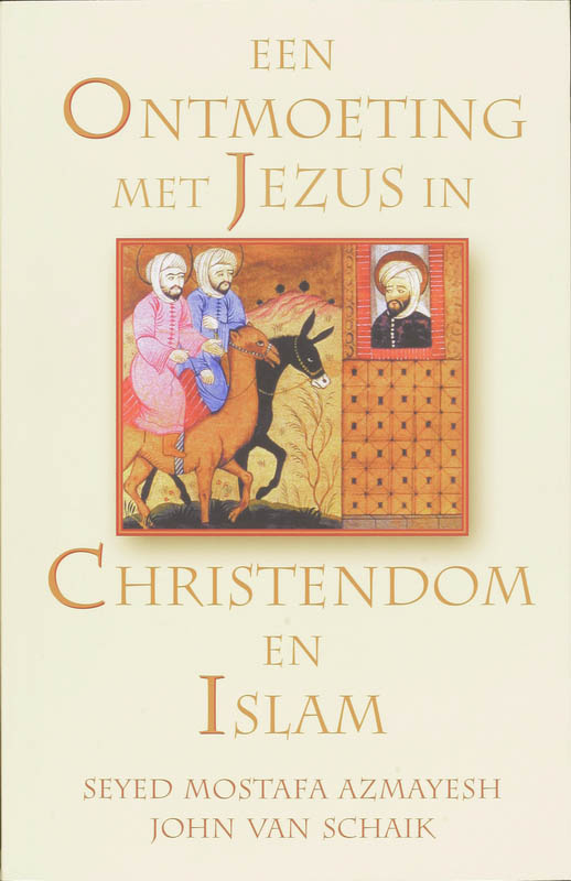 Omslag van Een ontmoeting met Jezus in christendom en Islam