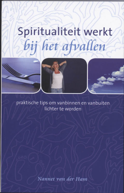 Omslag van Spiritualiteit werkt...bij het afvallen