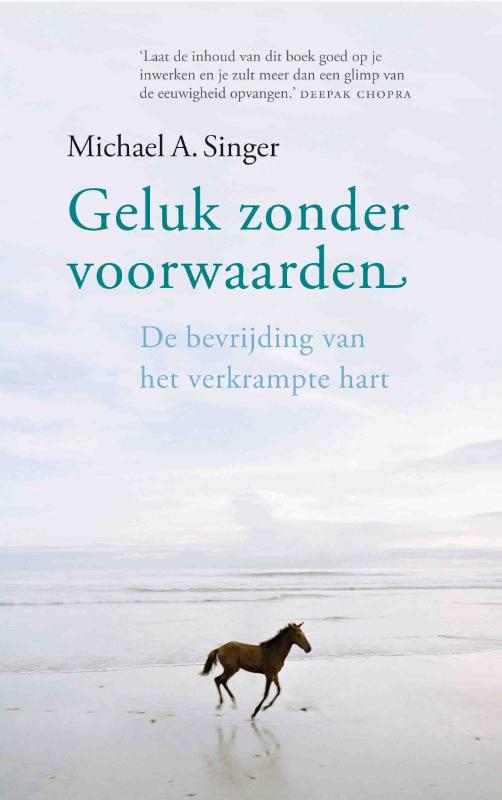 Omslag van Geluk zonder voorwaarden